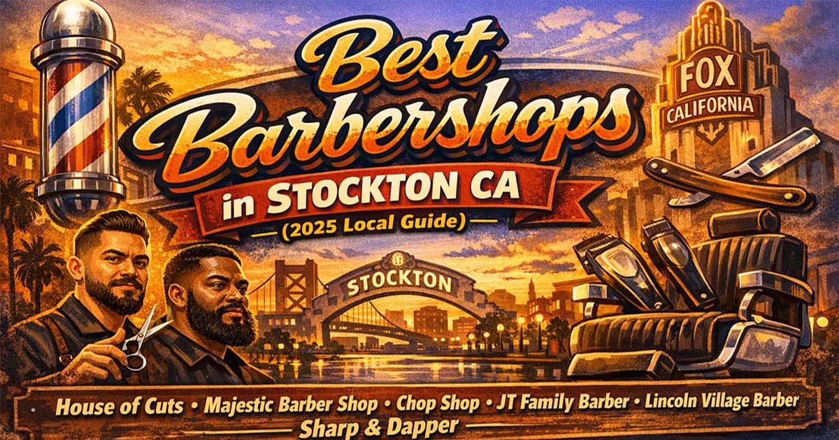 Best barbershops in Stockton California 2025