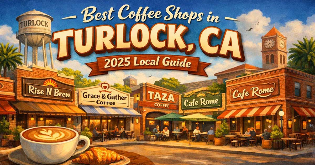 Best independent coffee shops in Turlock California 2025